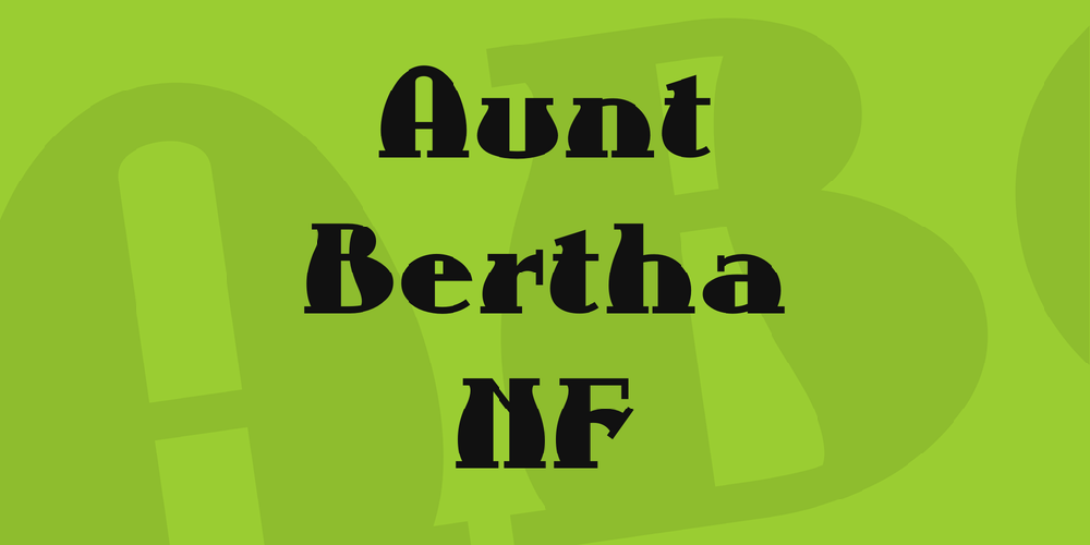 Aunt Bertha NF