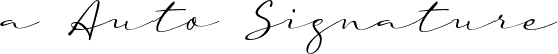 a Auto Signature