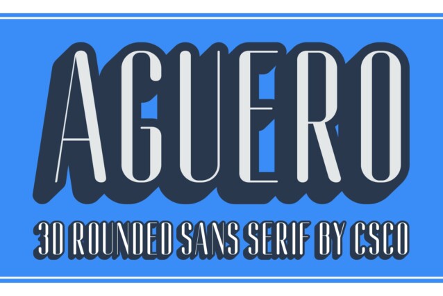 Aguero Sans Rounded 3D Demo rudeRight