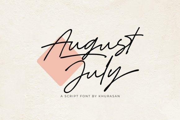 August July