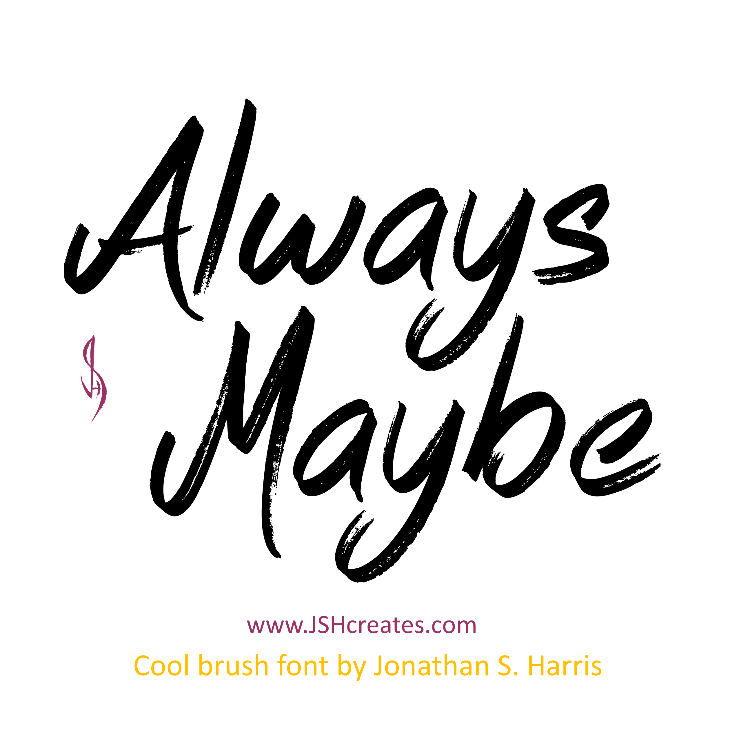 Always Maybe