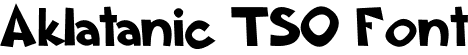 Aklatanic TSO Font