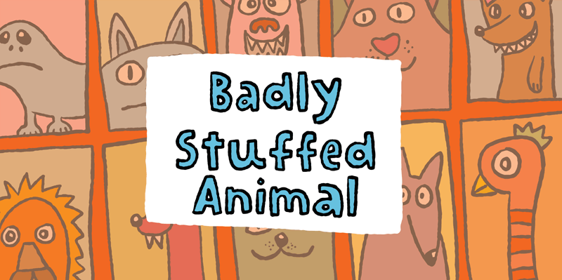 Badly Stuffed Animal DEMO