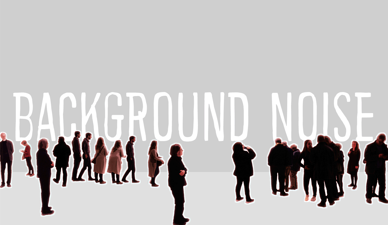 Background noise