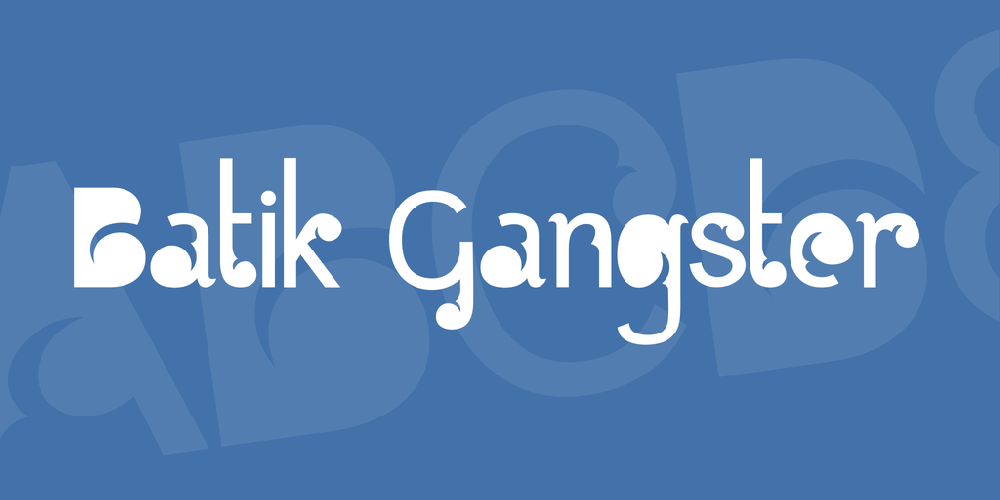 Batik Gangster