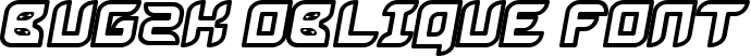 Bug2K Oblique Font