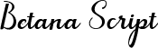 Betana Script