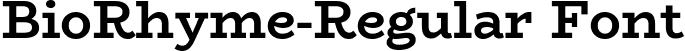 BioRhyme-Regular Font