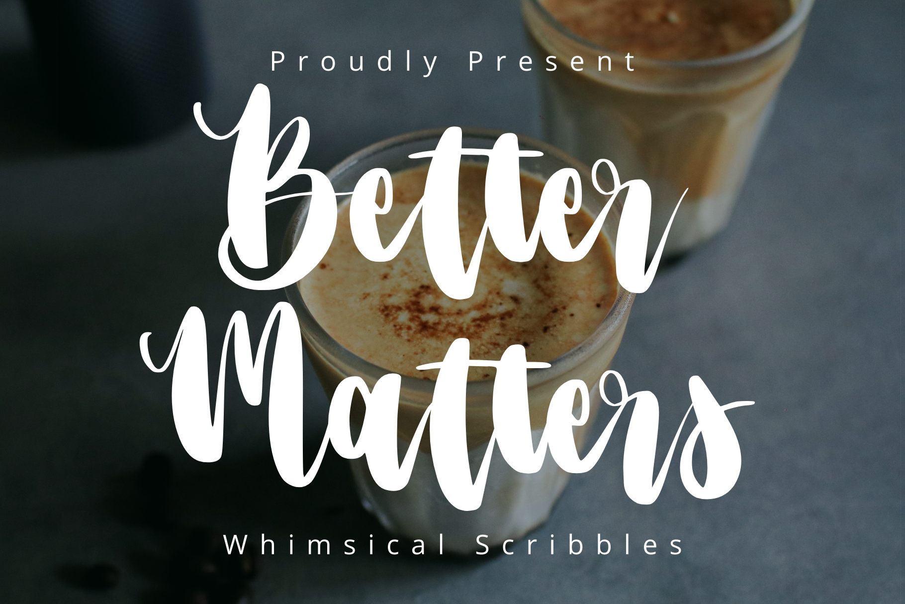 Better Matters