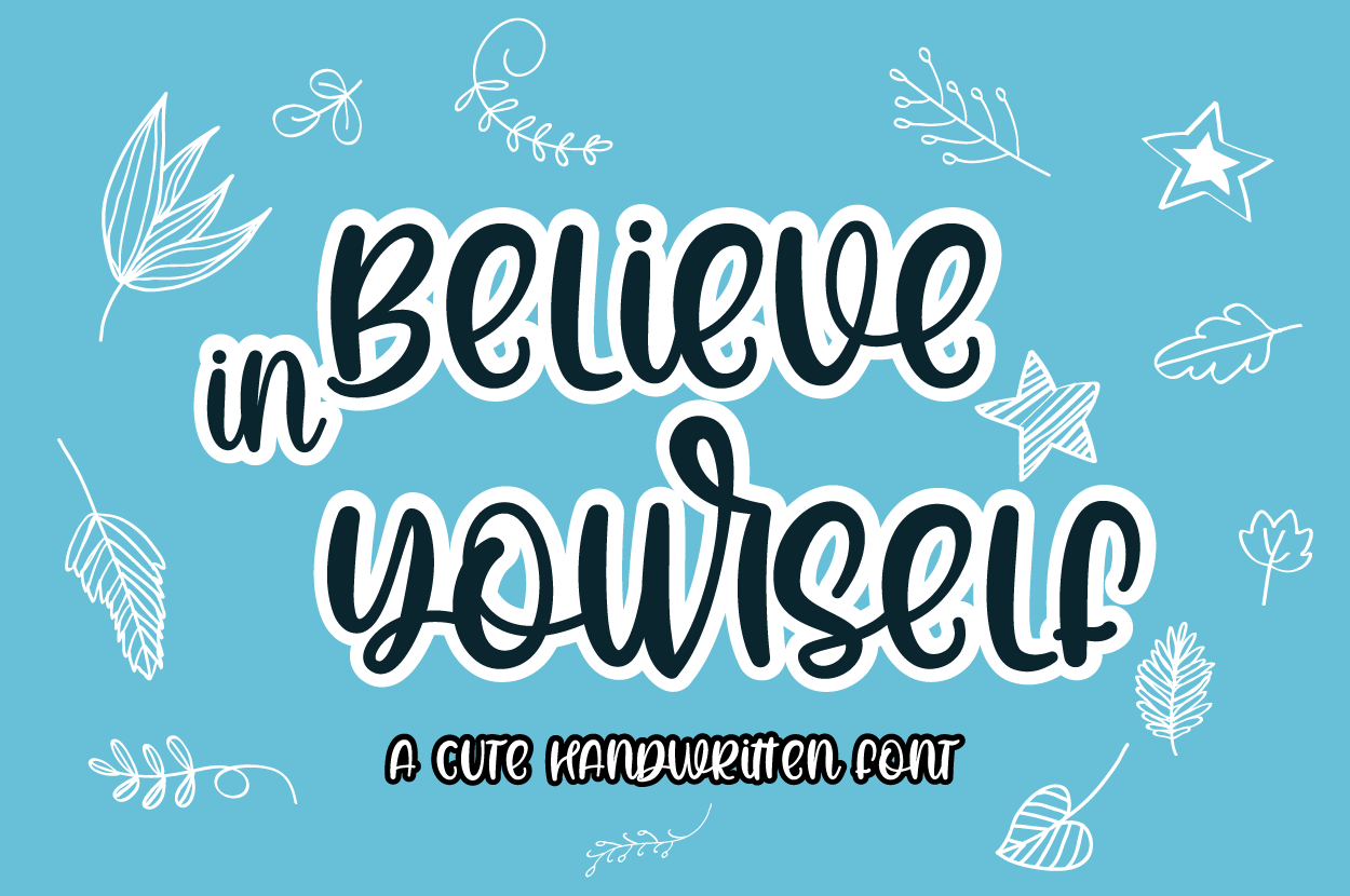 Believe In Yourself