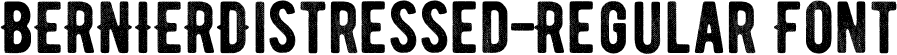 BERNIERDistressed-Regular Font