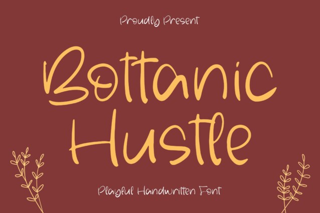 Bottanic Hustle