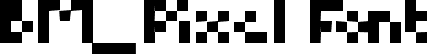 BM_Pixel Font