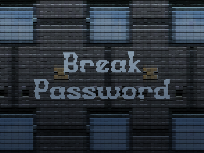 b Break Password