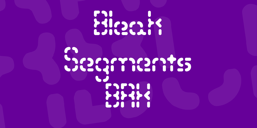 Bleak Segments BRK