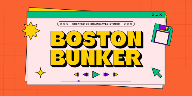 BOSTON BUNKER DEMO