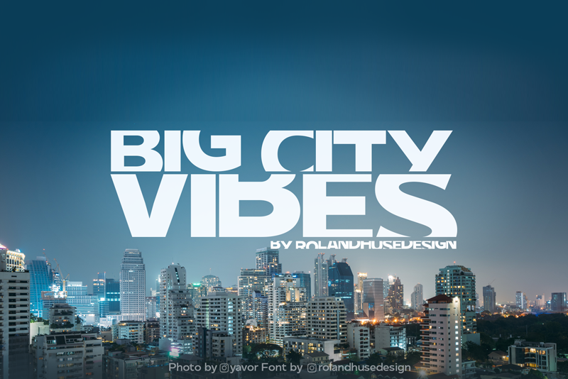 Big City Vibes Demo Bold