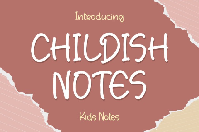 Childish Notes