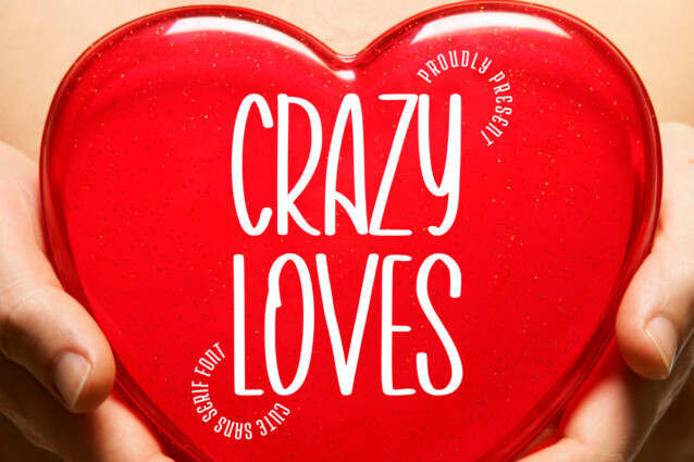 Crazy Loves