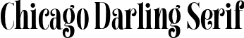 Chicago Darling Serif