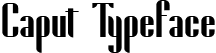 Caput Typeface
