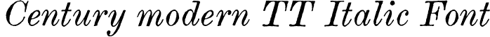 Century modern TT Italic Font