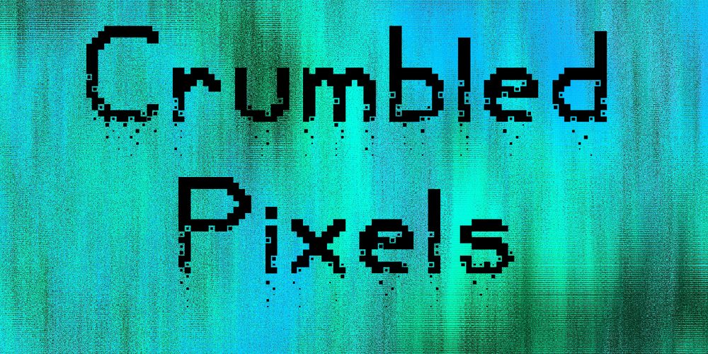 Crumbled Pixels