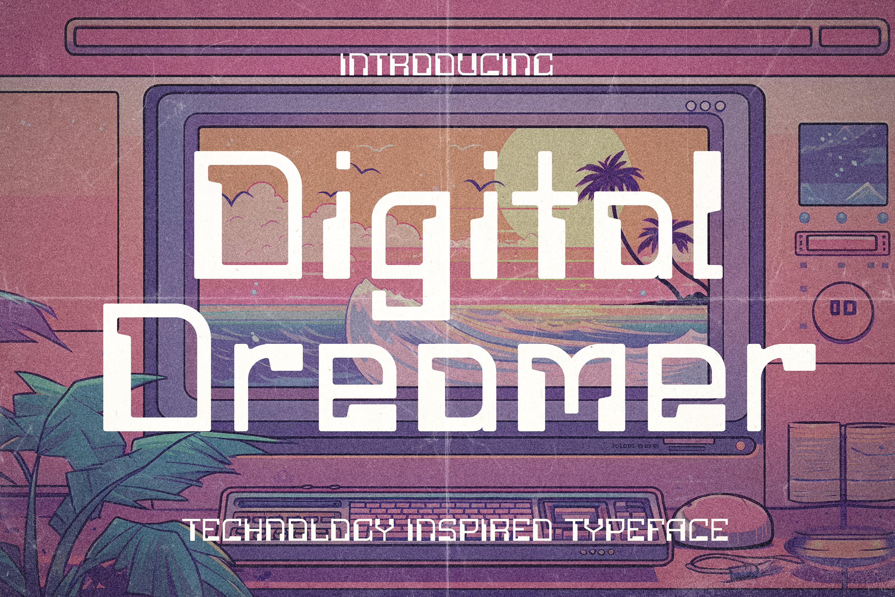 Digital Dreamer