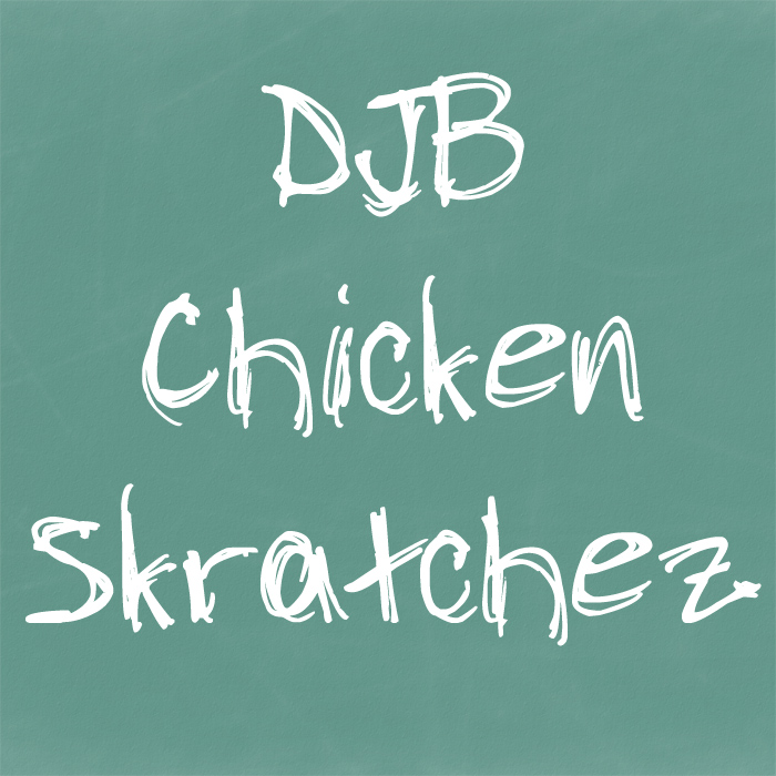 DJB Chicken Skratchez