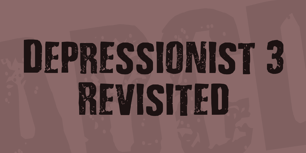 Depressionist 3 Revisited