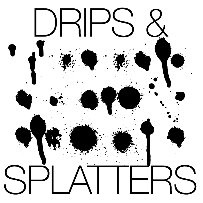 Drips Splatters