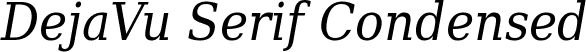DejaVu Serif Condensed