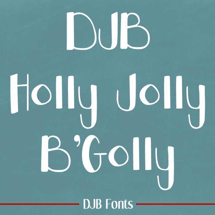 DJB Holly Jolly B'Golly