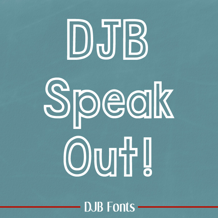 DJB Speak Out