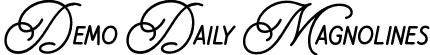 Demo Daily Magnolines
