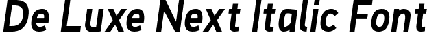 De Luxe Next Italic Font