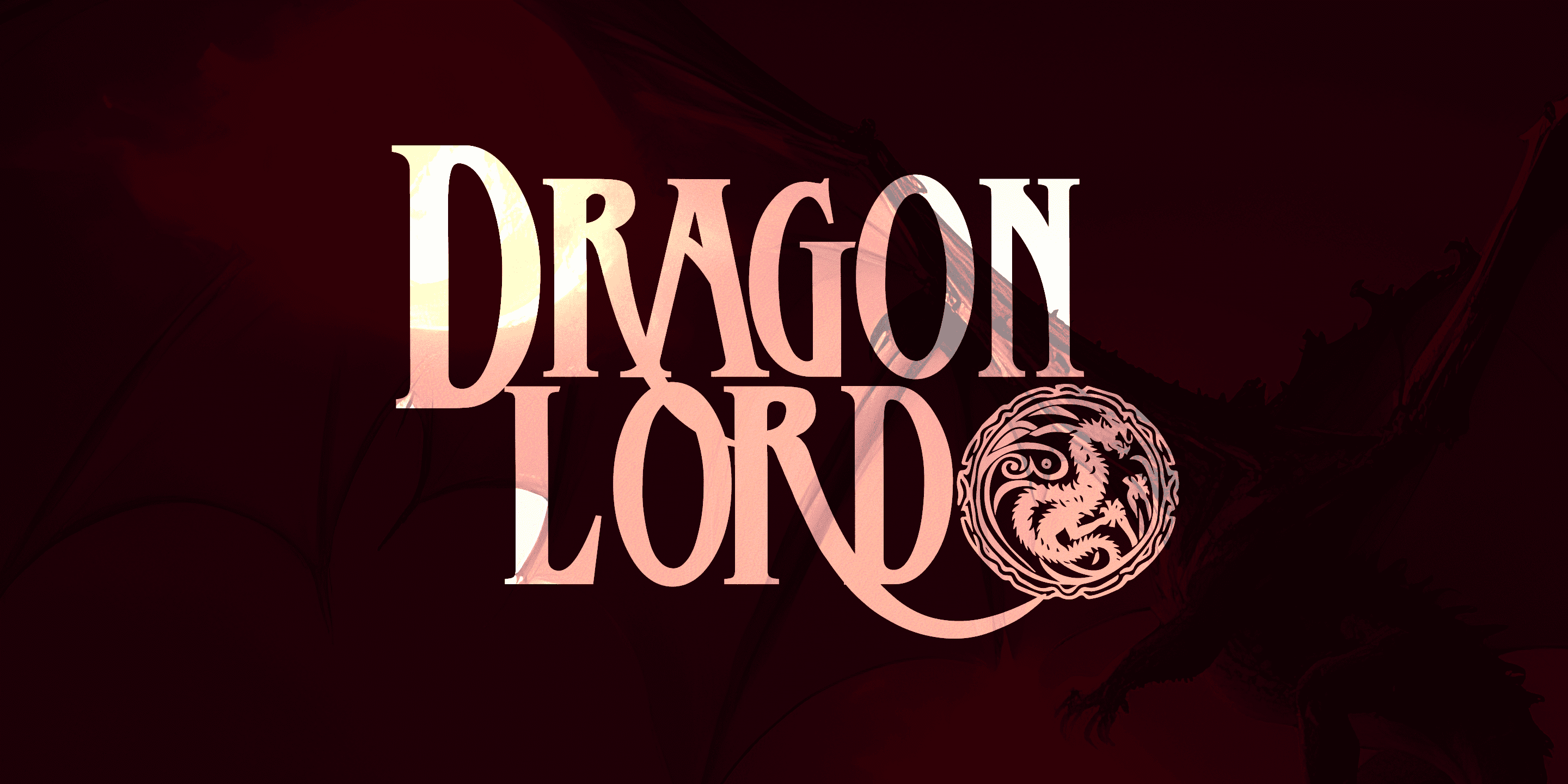 Dragonlord PERSONAL USE ONLY