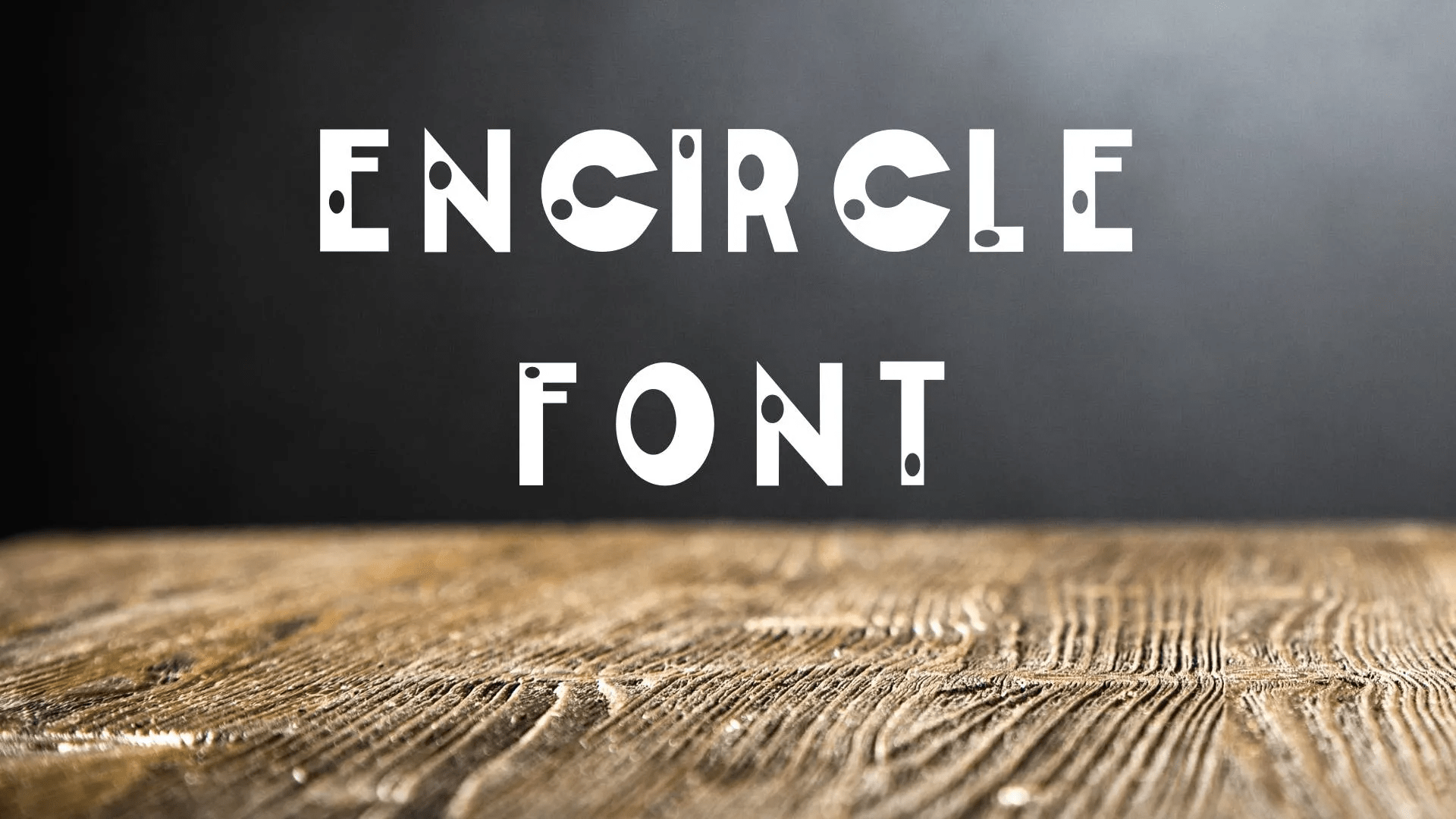 EncircleFont