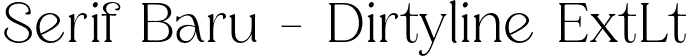 Serif Baru - Dirtyline ExtLt