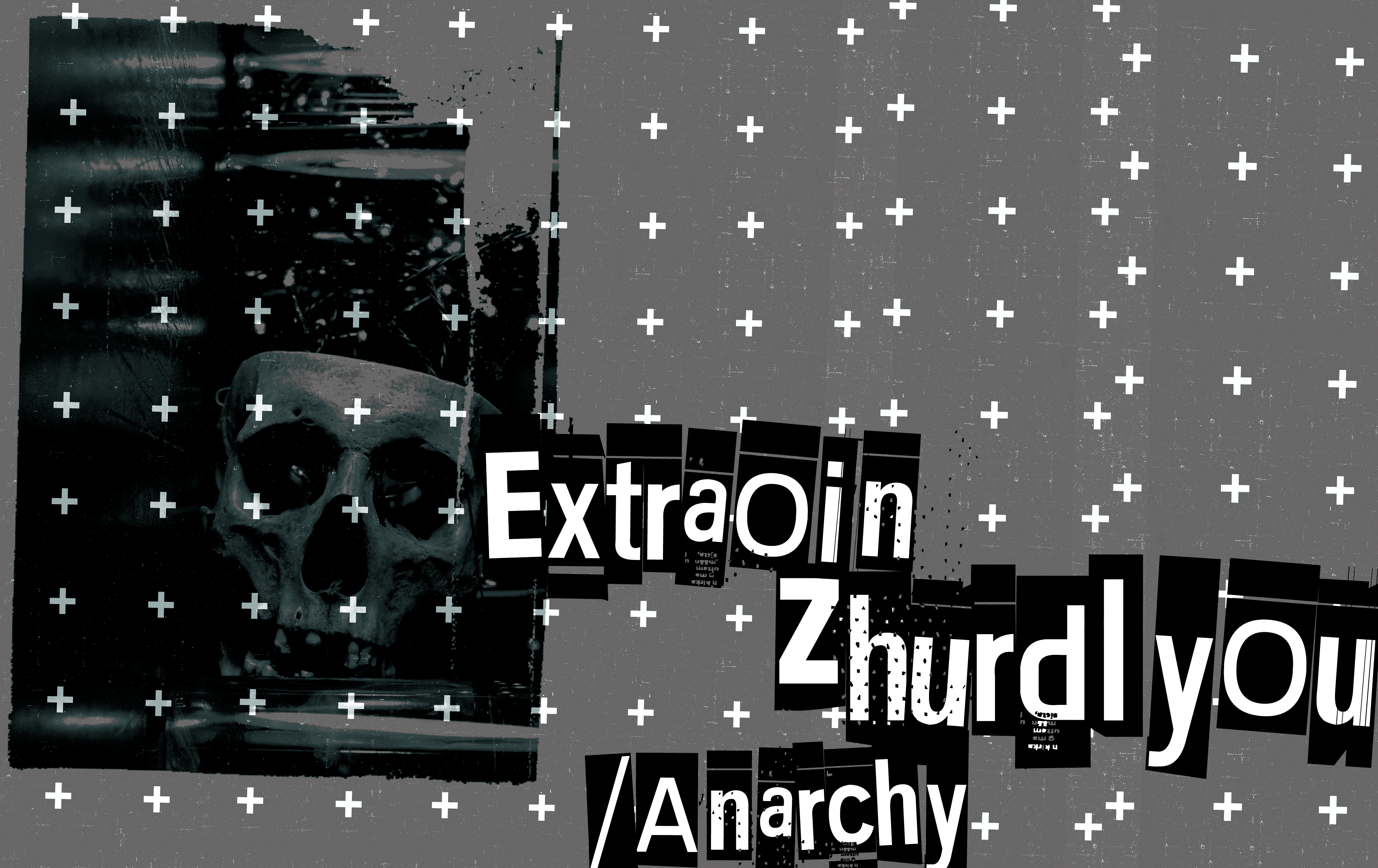 Extraoin Zhurdlyou Anarchy
