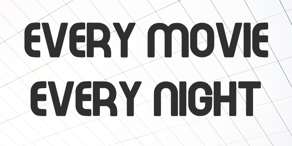 Every Movie Every Night Font