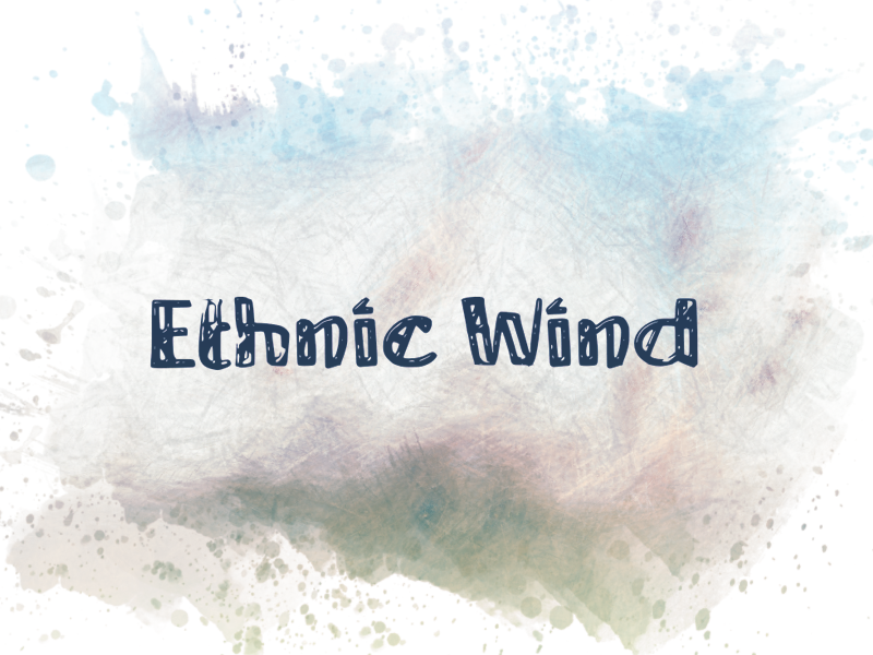 e Ethnic Wind
