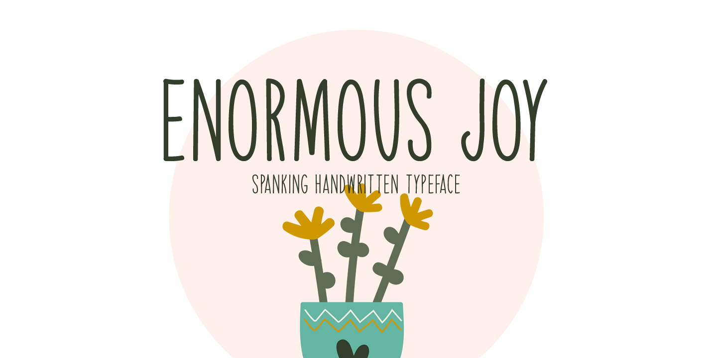 Enormous Joy