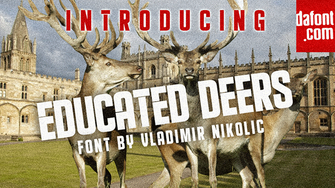 Educated Deers