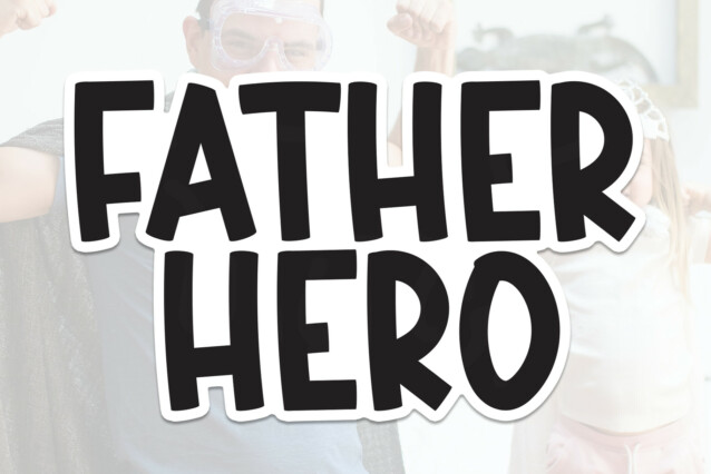 FATHER HERO