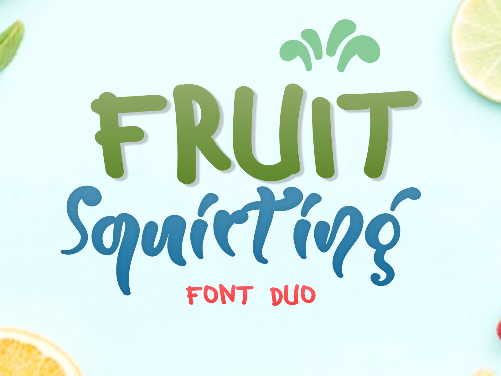 Fruit Squirting free for person