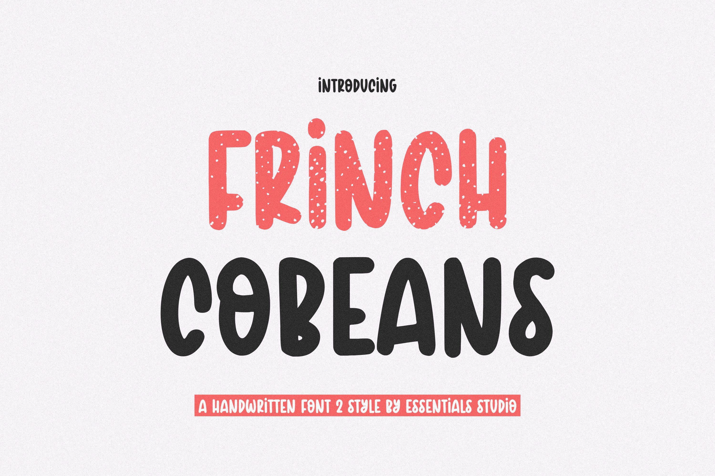 FRINCH COBEANS