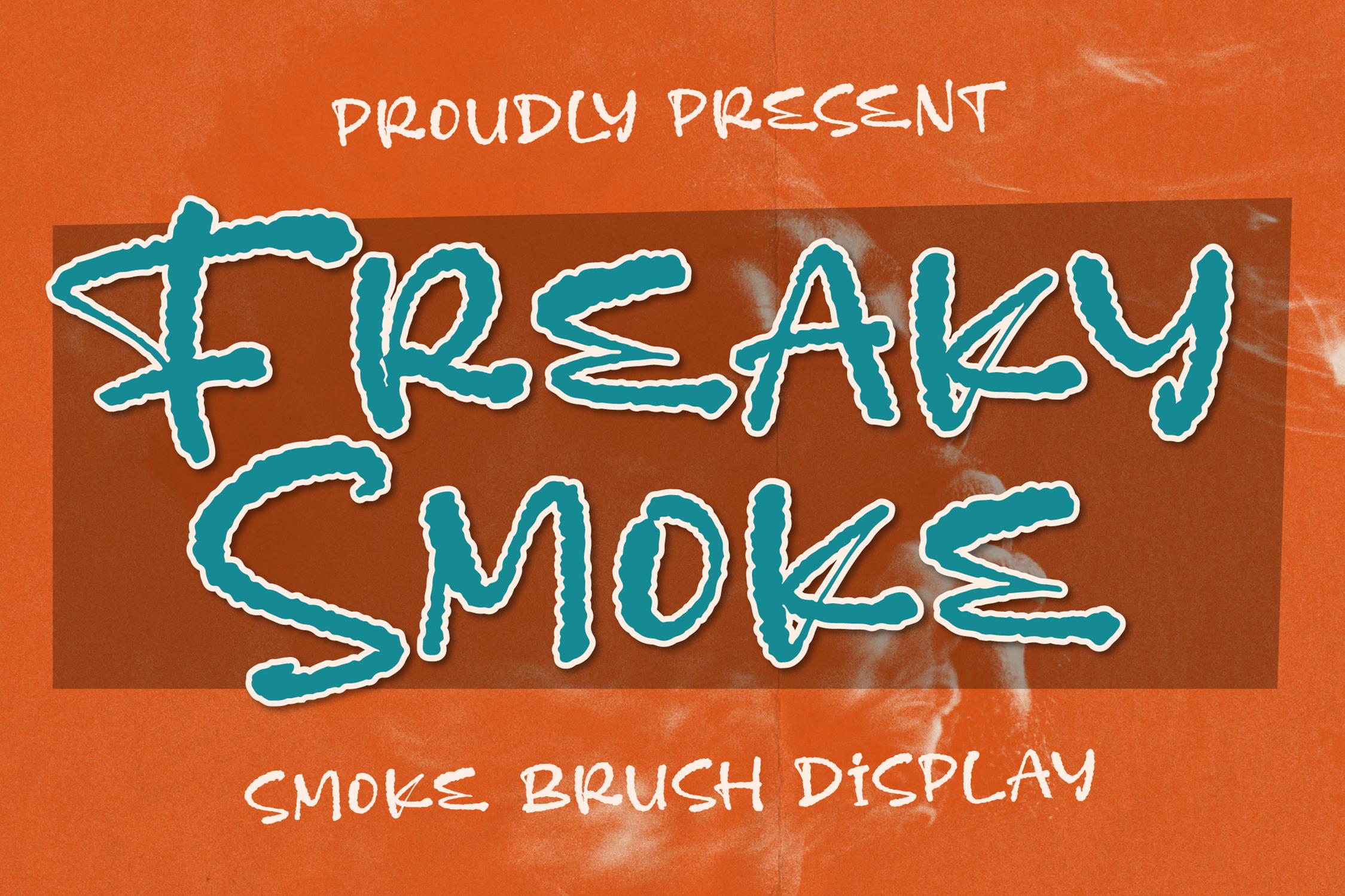 Freaky Smoke