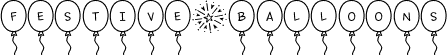 Festive*Balloons
