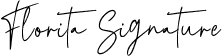 Florita Signature